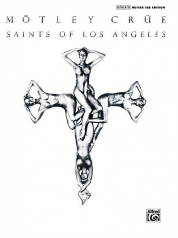 Motley Crue: Saints Of Los Angeles: Authentic Guitar Tab