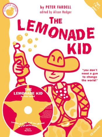 The Lemonade Kid: Teachers Book & CD (Peter Fardell) (Golden Apple)
