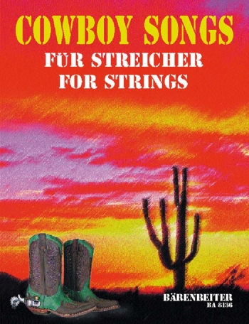 Cowboy Songs: String Ensemble: Score And Parts (Barenreiter)