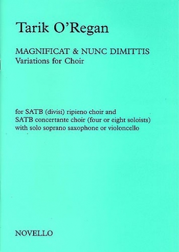 O Regan: Magnificat and Nunc Dimittis: Vocal: Double  SATB  and Sop Sax Or Cello