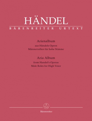 Aria Album: Male Roles For High Voice: Vocal: From Handel Operas (Barenreiter)