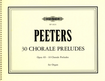 Chorale Preludes Op.69: Organ (Peters)