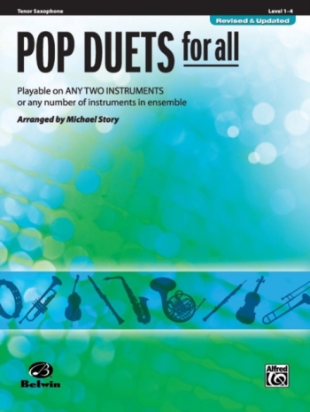 Pop Duets For All: Tenor Saxophone: Level 1-4 : Revised And Updated