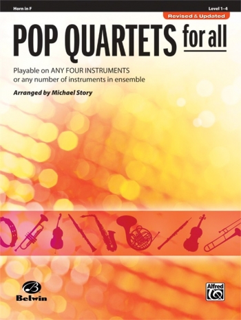 Pop Quartets For All: French Horn: Level 1-4 : Revised And Updated (Arr Story)
