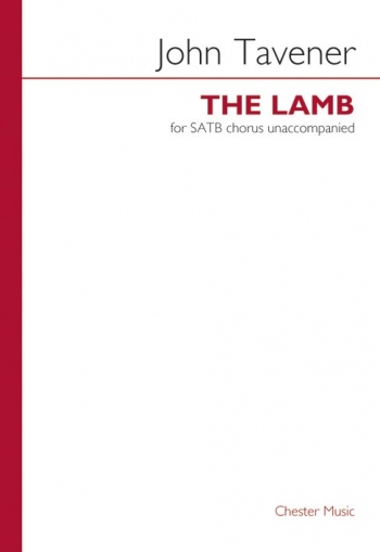 The Lamb: Vocal: Satb (Chester)