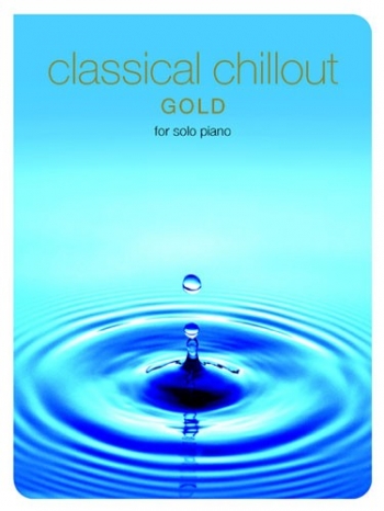 Classical Chillout: Gold: Piano