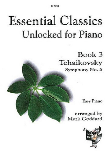 Essential Classics Unlocked For Piano Book 3: Tchaikovsky Symphony No6  (goddard)