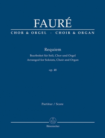 Requiem: Op48: Choir And Organ: Score (Barenreiter)