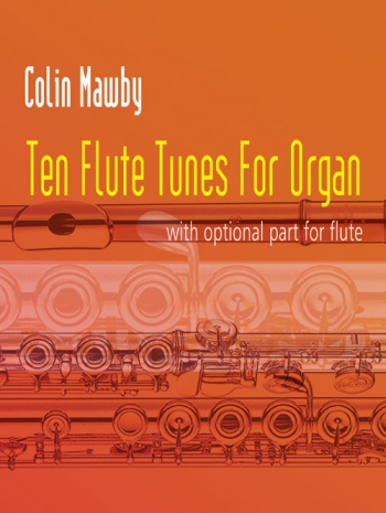 10 Flute Tunes: Organ (Mayhew)