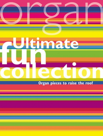 Ultimate Fun Collection: Organ