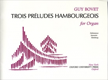 Trois Preludes Hambourgeois: Organ (OUP)