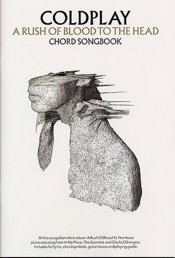 Coldplay: Rush Of Blood To The Head: Lyrics and Chords: Songbook