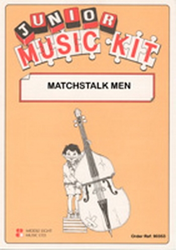 Junior Music Kit: Coleman: Matchstick Men:  Score & Parts