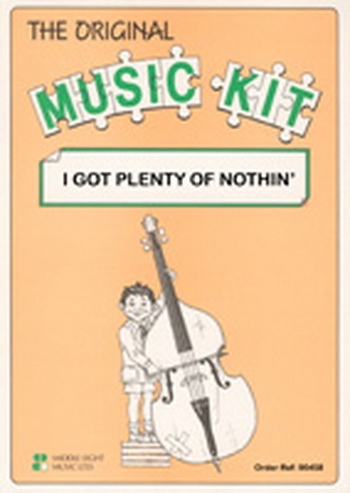 Original Music Kit: Gershwin: I Got Plenty Of Nothin: Score & Parts