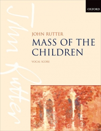 Mass Of The Children: Vocal Satb (OUP)