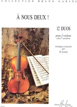 Nous Deux 12 Duos: 2 Violins