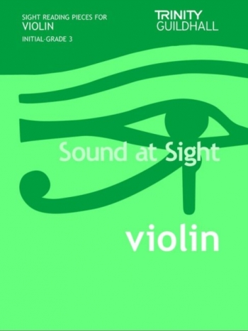 Trinity College London Sound At Sight Violin Book 1: Grade Initial-3 Sight-Reading (Trinity College)
