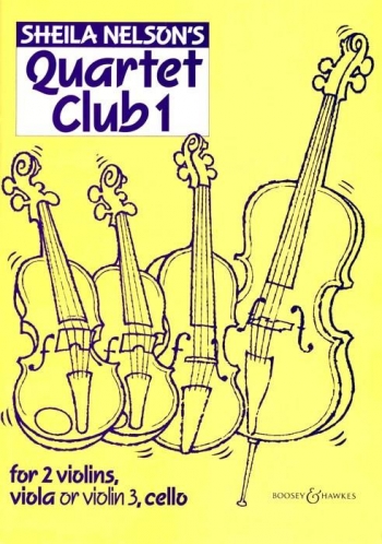 Quartet Club 1: String Ensemble: Score And Parts (Nelson)