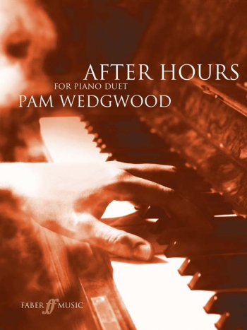 After Hours Piano Duet (Wedgwood) (Faber)