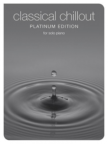 Classical Chillout: Platinum: Piano