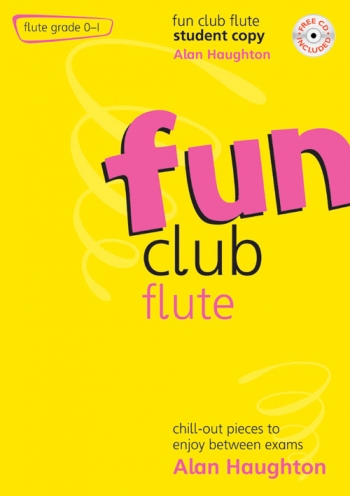 Fun Club Flute Grade 0-1: Student Book; Book & Audio  (Haughton)