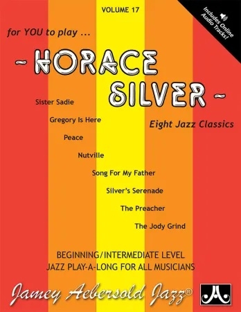 Aebersold Vol.17: Horace Silver: All Instruments: Book & Audio