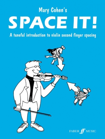 Space It: Tuneful Introduction To 2nd Finger Spacing: Violin (Cohen)