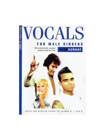 Rockschool For Male Singers: Book 3 Grade 6, 7 & 8 Book & Cd