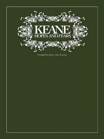 Keane: Hopes and Fears