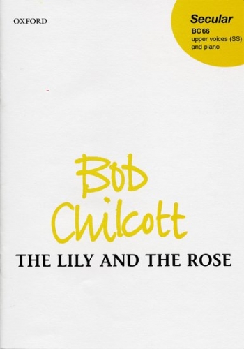 The Lily And The Rose: Vocal: 2 Part With Piano (OUP)