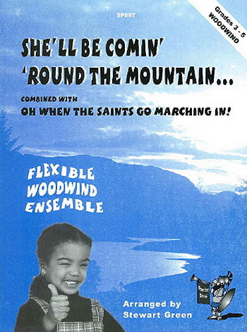 Shell Be Comeing Round The Mountain: Woodwind Ensemble: Score and Parts