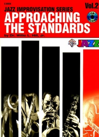 Approaching The Standards: Vol2: Jazz Improvisation: C Instruments: Book & CD