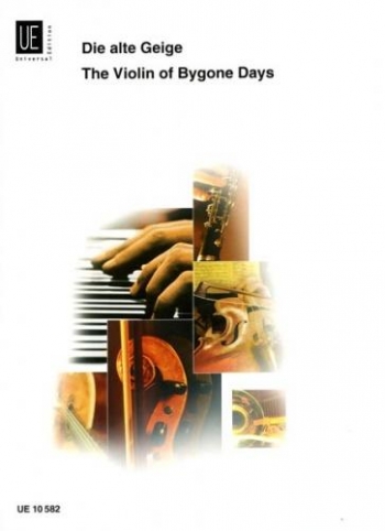 The Violin Of Bygone Days: Violin