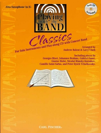 Playing With The Band: Classics: Alto Saxophone