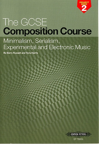 Gcse Composition Course: project Book 2: world Sounds and Writing For Instruments: russellandharr