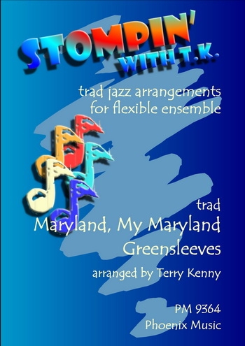 Maryland, My Maryland/greensleeves/trad Jazz Flex Ens/arr Kenny