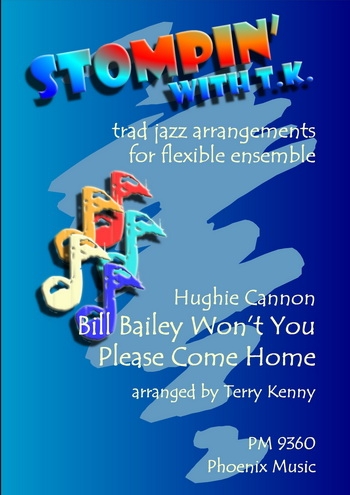 Bill Bailey Wont You Please Come Home/cannon/trad Jazz Flex Ens/arr Kenny