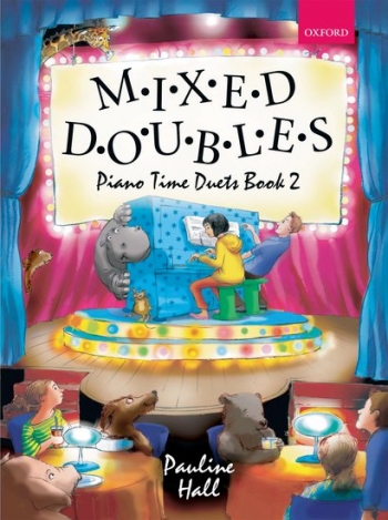 Mixed Doubles: Piano Time duets Book 2 Piano Duet (Hall) (OUP)