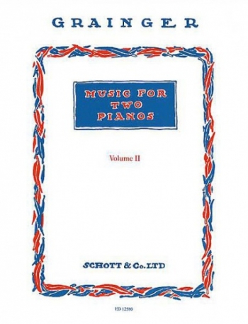 Music For Two Pianos: Vol.2