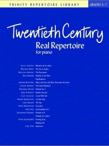 Trinity Repertoire Library: Twentieth Century Real Repertoire: Grades 5-7: Piano