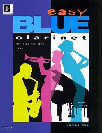 Easy Blue Clarinet: Clarinet & Piano (rae)