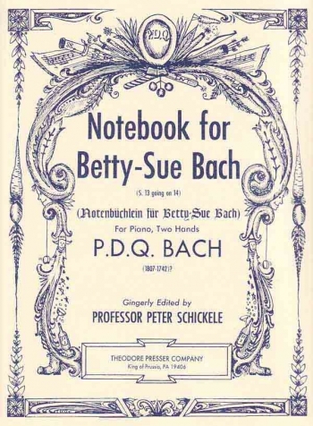 Notebook For Betty Sue Bach: Pdq Bach: Piano