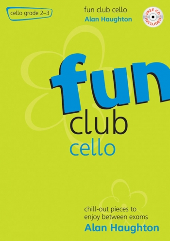 Fun Club Cello Grade 2-3: Student Book & Cd (Haughton) (Mayhew)