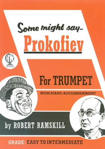 Some Might Say Prokofiev: Trumpet
