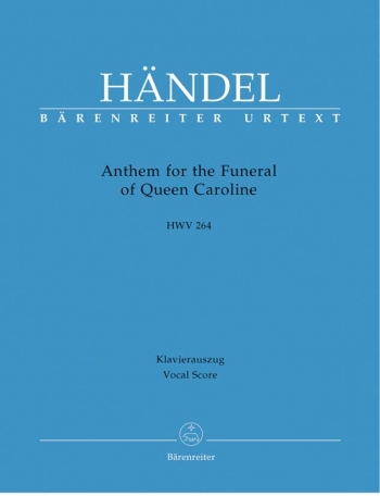 Anthem For The Funeral Of Queen Caroline: Hw264: Vocal Score
