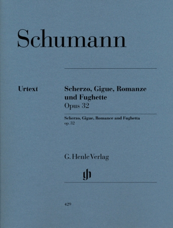 Scherzo,Gigue,Romanze and Fufhette: Op32: Piano  (Henle Ed)