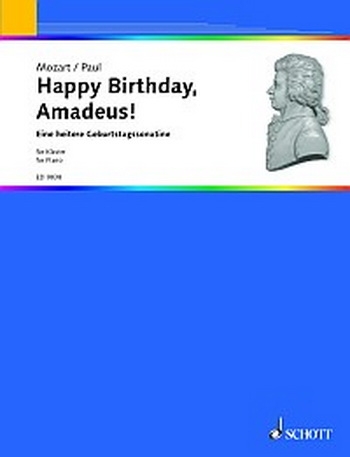 Happy Birthday Amadeus: Piano (Schott Ed)