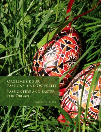 Passiontide and Easter For Organ: Organ
