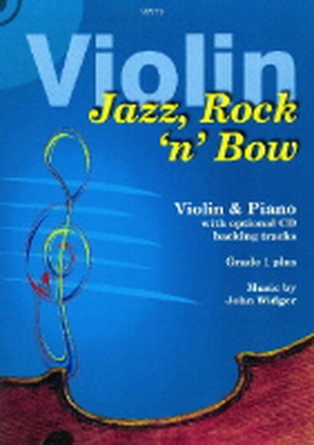 Jazz Rock And Bow - Violin - Grade 1 Plus