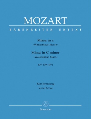 Mass In C Minor: K139(47A): Satb: Vocal Score (Barenreiter)